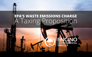 EPAs Waste Emissions Charge - A Taxing Proposition
