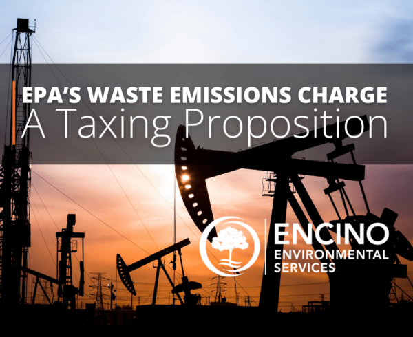 EPAs Waste Emissions Charge - A Taxing Proposition