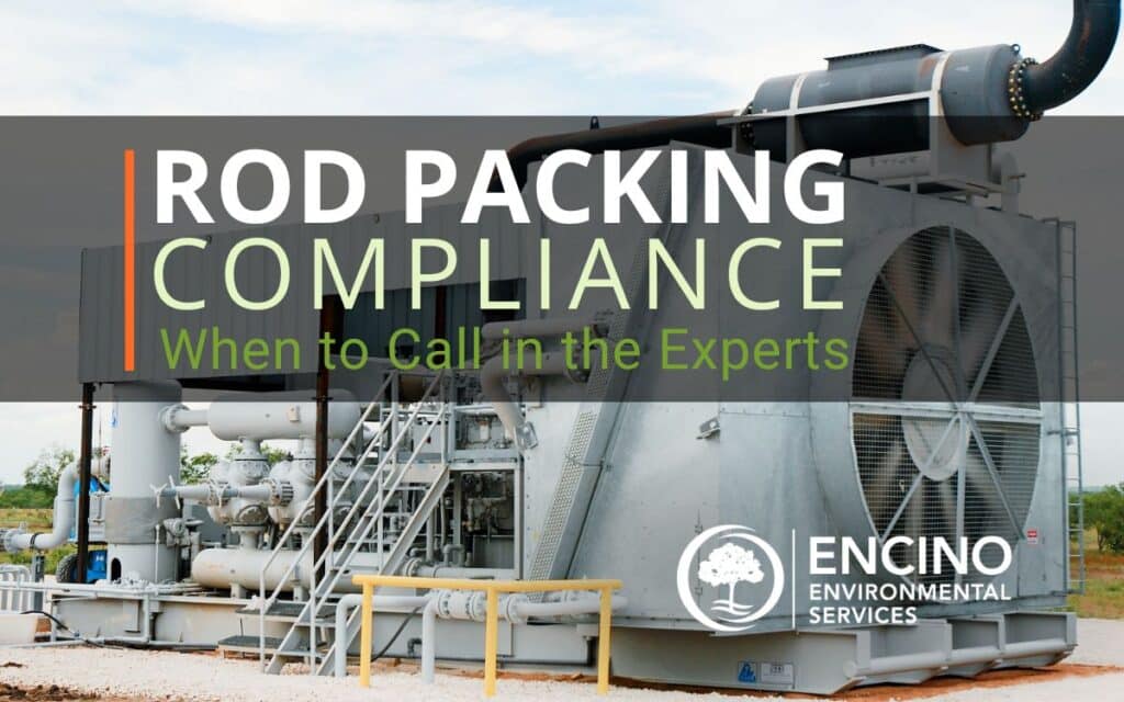 Rod Packing Compliance - Know When to Call the Experts