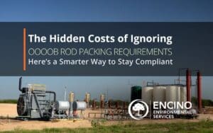 The Hidden Cost of Ignoring OOOOb Rod Packing Requirements