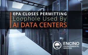 EPA Closes Permitting Loopholes Used by AI Data Centers