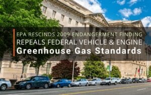 EPA Rescinds 2009 Endangerment Finding