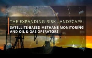 SatelliteMethaneMonitoring-Risks to O&G Operators