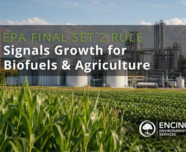 EPA Final Set 2 Rule Signals Growth for Biofuels & Agriculture